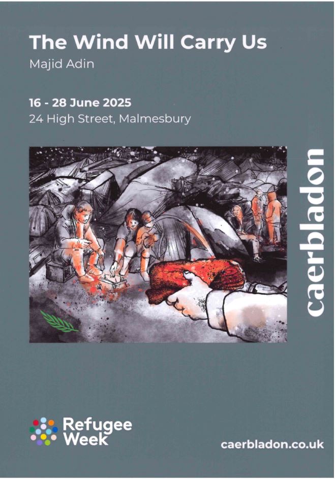 Caerbladon Exhibition - The Wind Will Carry Us - Majid Adin - Refugee Week